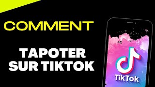 Comment tapoter sur tiktok [upl. by Llegna]