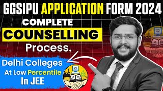 GGSIPU Counselling 2024Registration DeadlineTop CollegesProcess Explained  JEE Main counselling [upl. by Hawk]