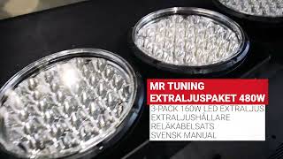 Extraljuspaket Mr Tuning 480W LED [upl. by Nerehs902]