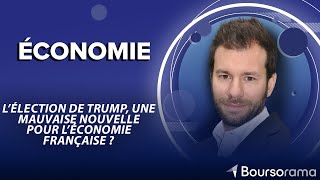 Lélection de Trump une mauvaise nouvelle pour léconomie française [upl. by Nie]