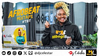 Afrobeat Mix By Dj Celestar  Naija Hits TBT  Burna Boy  Davido  Wizkid  Patoranking  Timaya 41 [upl. by Cacie]