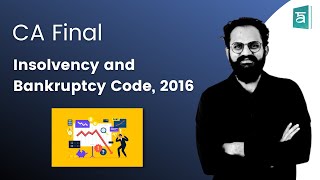 Insolvency and bankruptcy code 2016 CA Final  Corporate amp Economic Laws  English  CS Sai Part 1 [upl. by Sparkie]