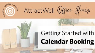 Calendar Booking  Appointment Scheduling  AttractWell Office Hours [upl. by Jimmy]