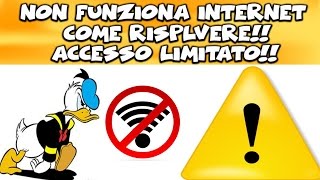 Risoluzione Problema Di Rete★Accesso Limitato★Reimpostare Protocollo Internet★ [upl. by Moises]