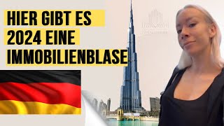 Keine Immobilienblase 2024 Dubai vs Deutschland Immobilienmärkte amp Burj Khalifa Off Plan Invest [upl. by Anni592]