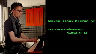 Felix Mendelssohn Bartholdy  Variations sérieuses Op 54 Variation 14 mendelssohn piano [upl. by Rothmuller]