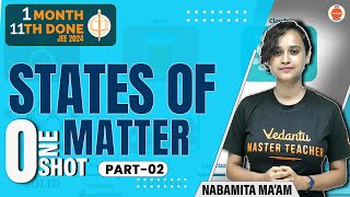 States Of Matter  One Shot  Part 2   Class 11 Chemistry  JEE 2024  Nabamita Maam [upl. by Albertine911]