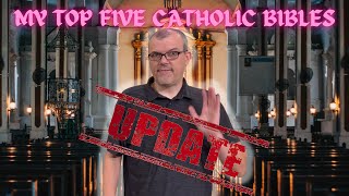 Updated Top Five Catholic Bibles [upl. by Jola400]