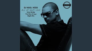 All Of Your Love Gino Strike amp the Man SKyu Night Mix [upl. by Feer]