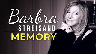 Barbra Streisand  Memory [upl. by Shushan]