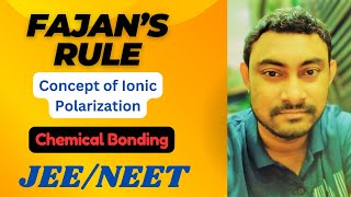 Fajans Rule Complete Concept  Inorganic Chemistry  Chemical Bonding  JEE MainAdvanced  NEET [upl. by Basilio]