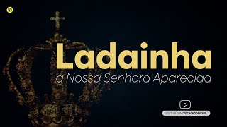 Ladainha a Nossa Senhora Aparecida  Vocação de Jesus [upl. by Adams]