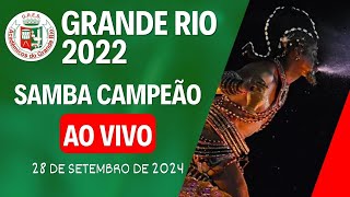 GRANDE RIO 2022  SAMBA DO EXU  VERSÃO AO VIVO  FINAL DE SAMBA ENREDO 2025 [upl. by Stovall]