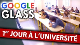 GOOGLE GLASS 1er jour à luniversité [upl. by Fineberg]