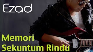 Ezad  Memori Sekuntum Rindu Official 720 HD Lirik [upl. by Harpole]