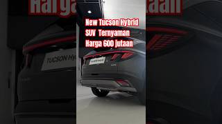 The New Tucson SUV ternyaman harga 600jutaan Booking sekarang 081219960799 hyundai newtucson [upl. by Ashlen323]