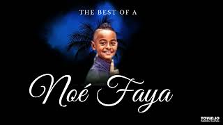 MIX NOÉ FAYA [upl. by Azila187]