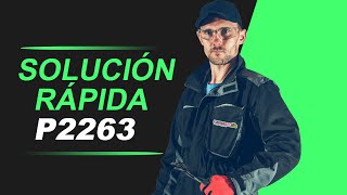 💥 P2263  CÓDIGO OBD2  SOLUCIÓN PARA TODAS LAS MARCAS [upl. by Scheider377]