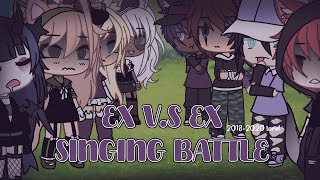 EX VS EX SINGING BATTLE  20182020  Gacha life  YUMIXY [upl. by Anirav]