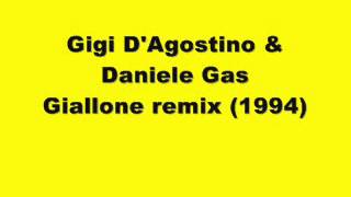 Gigi DAgostino amp Daniele Gas  Giallone remix [upl. by Dorelle]