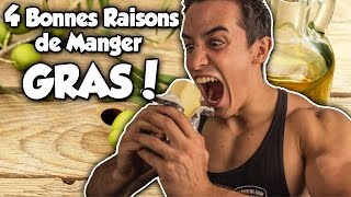 4 BONNES RAISONS DE MANGER GRAS [upl. by Brant956]