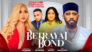 BETRAYAL BOND  FREDERICK LEONARD ROSSI AFUWAPE SUSAN ZAYATT Nigerian Movie 2024 Latest Full Movies [upl. by Nave62]