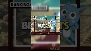 Top 30 Best CATS in Anime animecatshappycarlameowthkurokorintop30shortsfeed [upl. by Sadoff]