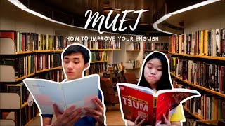 MUET TIPS How to improve your English  Advice from Band 6 and Band 5 achievers [upl. by Annaul]