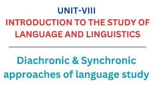 UG TRB ENGLISH  Diachronic amp Synchronic approaches of language study [upl. by Einre]