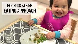 MONTESSORI AT HOME Eating Approach [upl. by Loftus804]