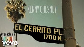 Kenny Chesney  El Cerrito Place Official Audio [upl. by Africa]