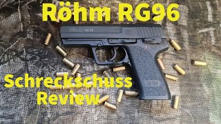 RÖHM RG96 Schreckschuss Pistole Review  Schusstest [upl. by Anestassia]