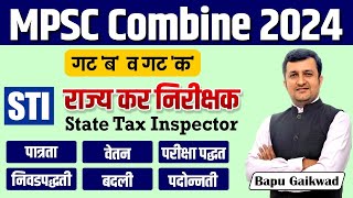 MPSC Combine Exam 2024  Group B amp C  MPSC Combine Exam 2024 Eligibility  Exam pattern  STI [upl. by Nahraf]