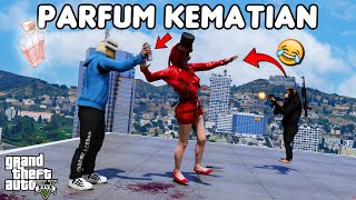 PARFUM KEMATIAN  GTA 5 ROLEPLAY [upl. by Dnyletak73]