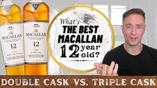 Which is the better buy  Macallan 12 Double Cask vs Triple Cask REVIEW [upl. by Genie]