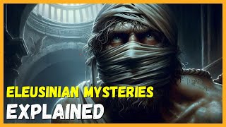 The Secret Rituals of the ancient Eleusinian Mysteries [upl. by Moorish301]