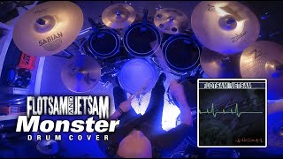 quotMonsterquot by FLOTSAM AND JETSAM  Drum Cover [upl. by Meilen224]