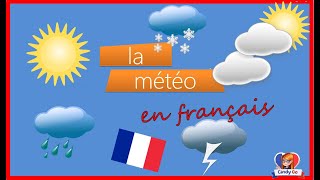 La météo en français EL TIEMPO EN FRANCÉS ⛅⛈🌞🌦🌩 [upl. by Enowtna]