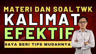 FOKUS TWK 24  MATERI  SOAL TWK KALIMAT EFEKTIF [upl. by Ahsenad108]