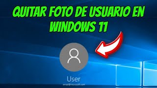 Cómo Quitar y Eliminar Imagen de Inicio de Sesión Windows 11 [upl. by Jovita]