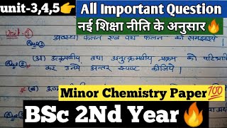 👉All Important Question 🔥BSc 2Nd Year Minor Chemistry 💯Unit 1 23 Chemistry 2Nd Paper NEP [upl. by Otsedom]