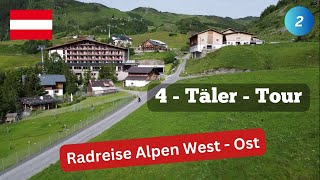 Radreise Alpen 2024  02  4Täler Tour Tirol [upl. by Benildis]