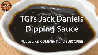 TGI Fridays Jack Daniels Sauce Glaze  How to make Jack Daniels dipping sauce [upl. by Tolland]