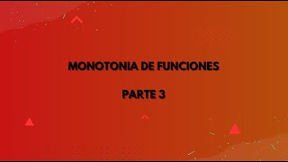 13 MONOTONIA EN GRAFICAS 3 [upl. by Eyt]