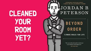 Beyond Order Summary 📖 Jordan Peterson  12 More Rules For Life [upl. by Alokin277]