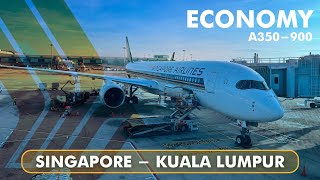 Singapore Airlines Economy Class  Airbus A350900 SIN  KUL [upl. by Notrub]