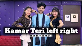 Kamar Teri LEFT RIGHT Hale Haryanvi DJ Song Dance Video  Cover by Ajay Poptron Deepanjali Manisha [upl. by Kristin61]