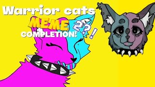 Warrior cats meme completion2 [upl. by Airdnek]