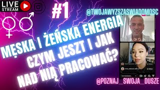 Męska i żenska energia [upl. by Alwitt660]