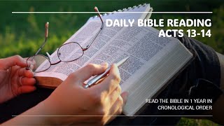 Daily Bible Reading Acts 1314 [upl. by Anallise]